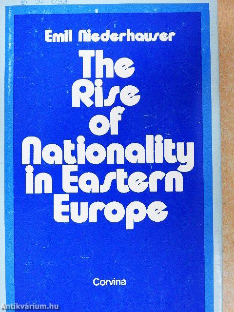 The Rise of Nationality in Eastern Europe