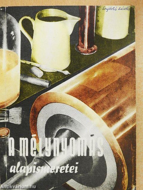 A mélynyomás alapismeretei