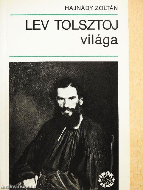 Lev Tolsztoj világa