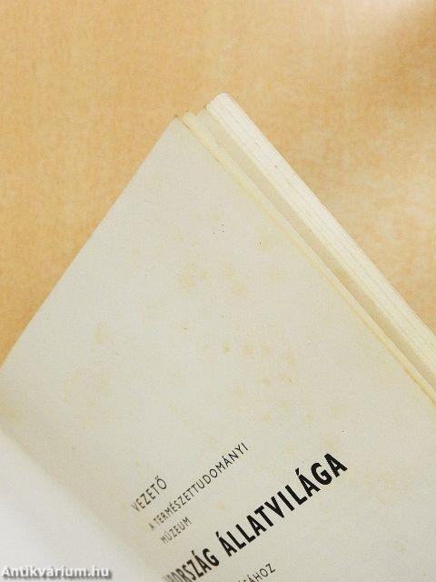 Vezető a Természettudományi Múzeum Magyarország Állatvilága kiállításához