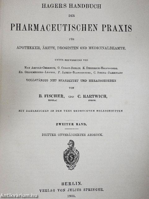 Hagers Handbuch der pharmaceutischen Praxis II.