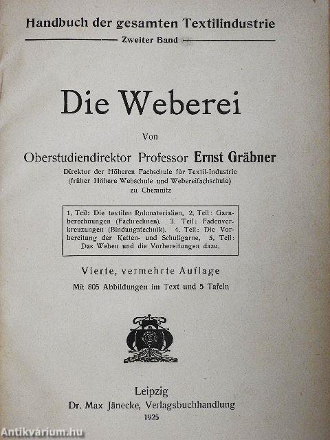 Die Weberei