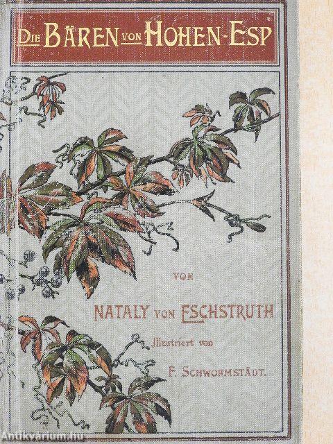 Die Bären von Hohen-Esp I-II. (gótbetűs)