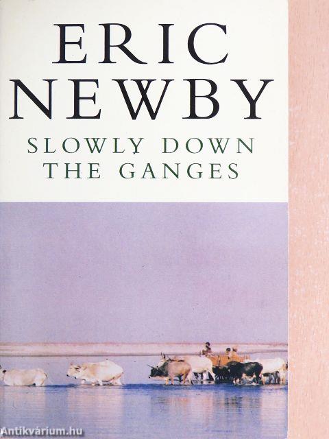 Slowly Down the Ganges