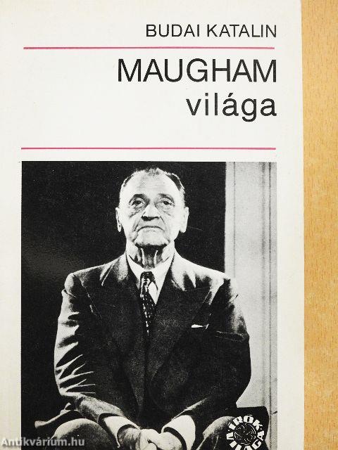 Maugham világa