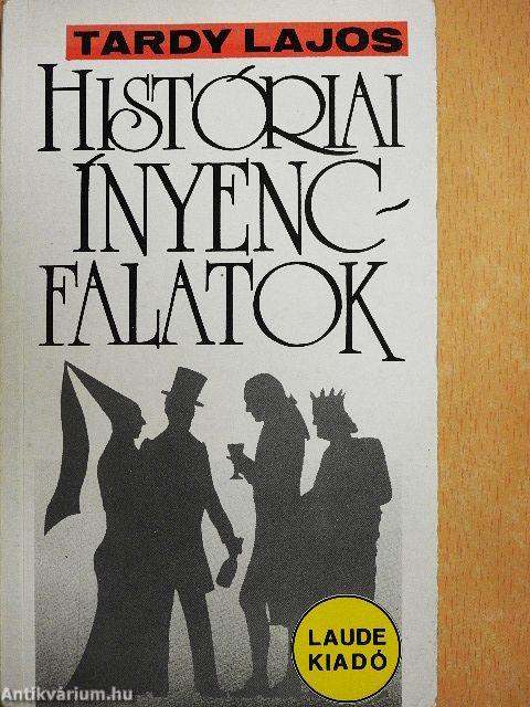 Históriai ínyencfalatok