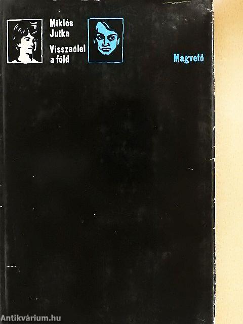 Visszaölel a föld