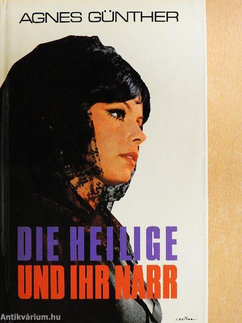 Die Heilige und Ihr Narr