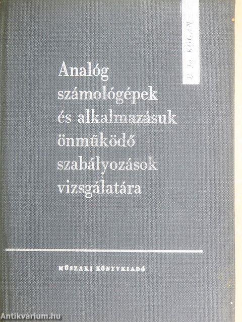 Analóg számológépek és alkalmazásuk önműködő szabályozások vizsgálatára