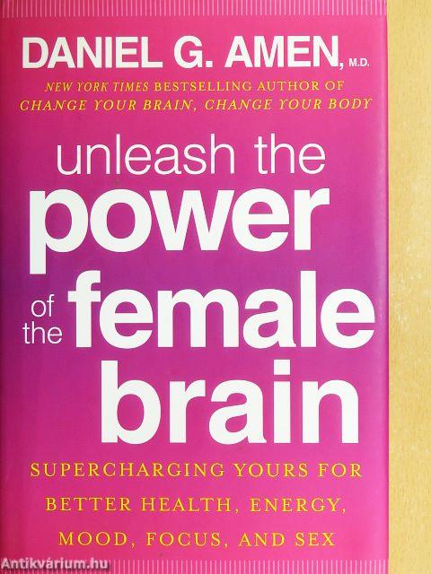 Unleash the Power of the Female Brain