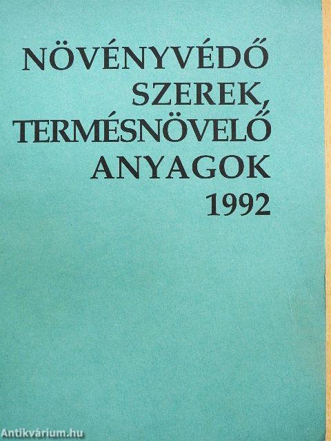 Növényvédő szerek, termésnövelő anyagok 1992.