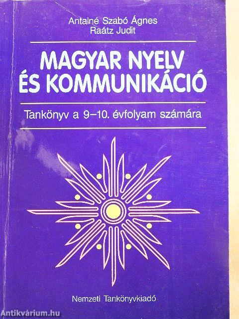 Magyar nyelv és kommunikáció - Tankönyv a 9-10. évfolyam számára