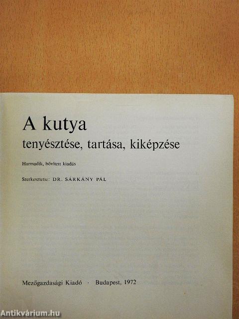 A kutya tenyésztése, tartása, kiképzése