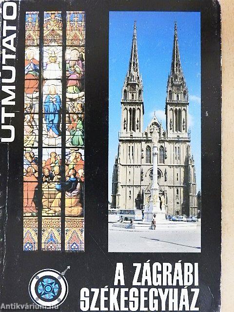 A zágrábi székesegyház
