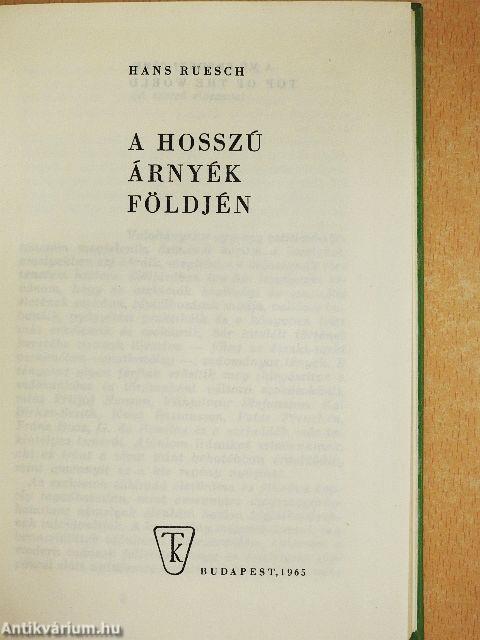 Nyolc év a Kongó törpéi között/Gésák, pagodák, titkok/Keleti koktél/A lázadó hajó/Az örjöngő Ucayali/A hosszú árnyék földjén/Ember a csúcson/Hegyen-völgyön