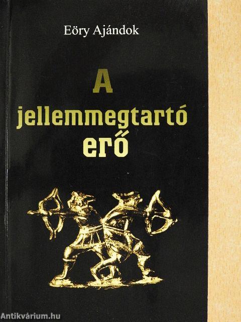 A jellemmegtartó erő