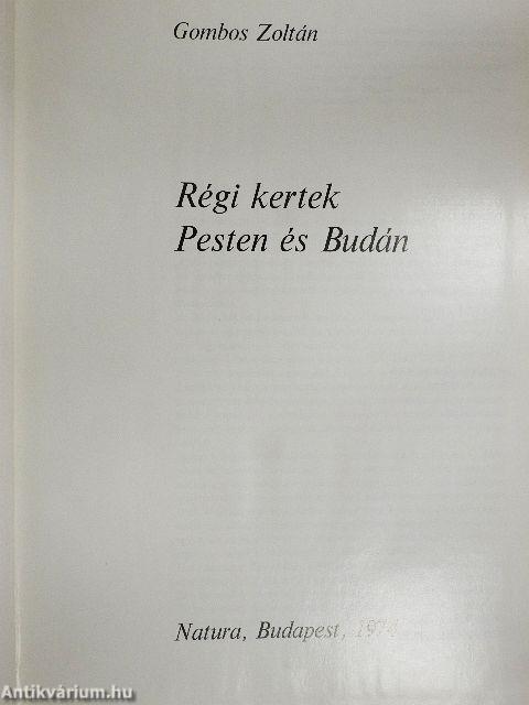 Régi kertek Pesten és Budán