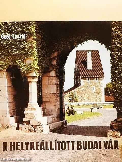 A helyreállított Budai Vár