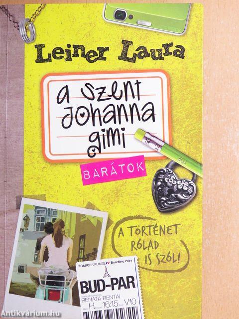 A Szent Johanna gimi - Barátok