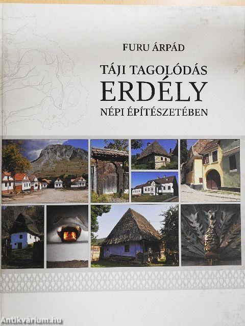 Táji tagolódás Erdély népi építészetében