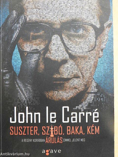 Suszter, szabó, baka, kém