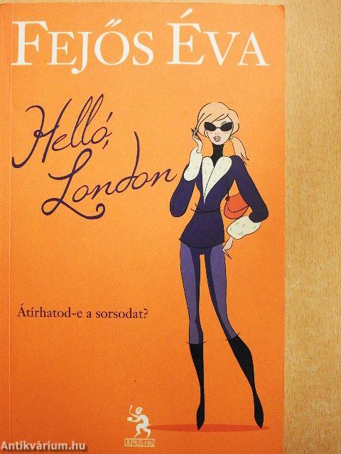 Helló, London