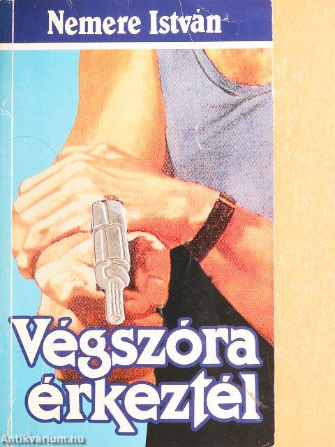 Végszóra érkeztél