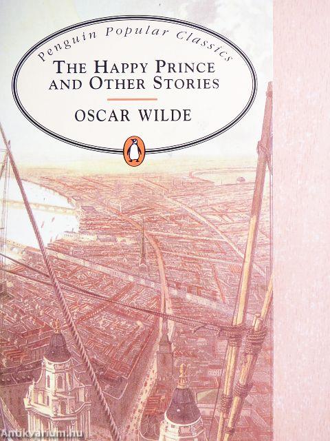 The Happy Prince and Other Stories