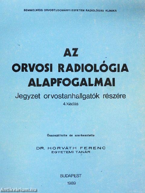 Az orvosi radiológia alapfogalmai