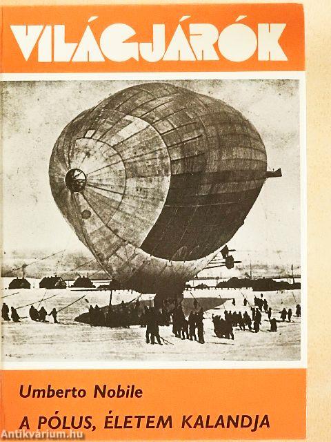 A Pólus, életem kalandja