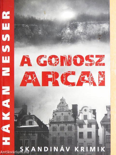 A gonosz arcai