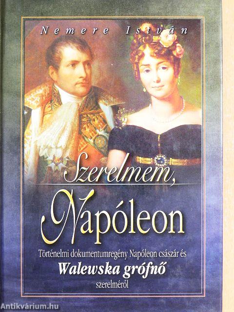 Szerelmem, Napóleon