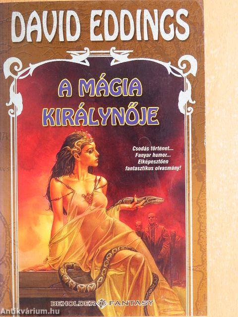 A mágia királynője