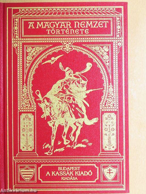 A magyar nemzet története I.