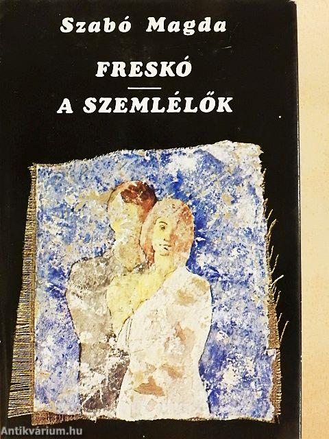 Freskó/A szemlélők