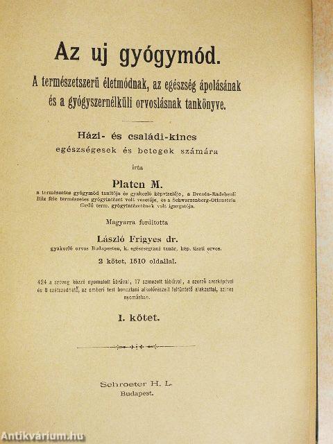 Az uj gyógymód I-II.