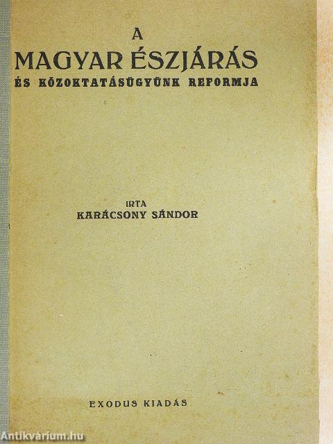 A magyar észjárás és közoktatásügyünk reformja