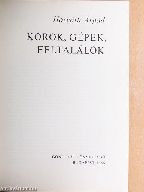 Korok, gépek, feltalálók
