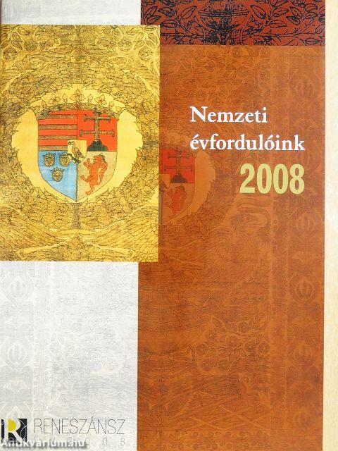 Nemzeti évfordulóink 2008