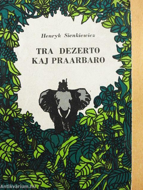 Tra dezerto kaj praarbaro