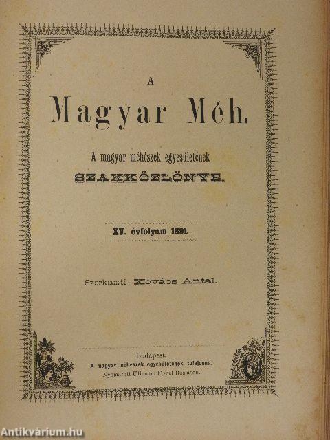 A Magyar Méh 1890/1891. január-deczember