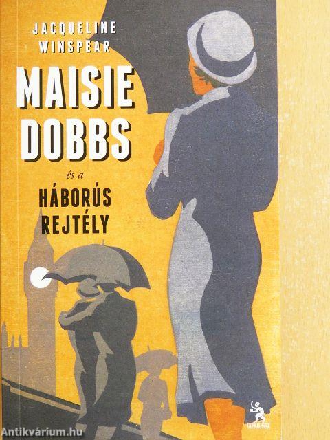 Maisie Dobbs és a háborús rejtély