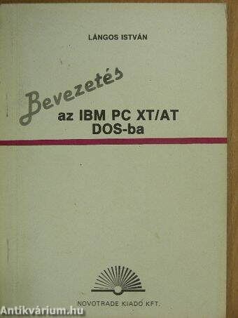 Bevezetés az IBM PC XT/AT DOS-ba