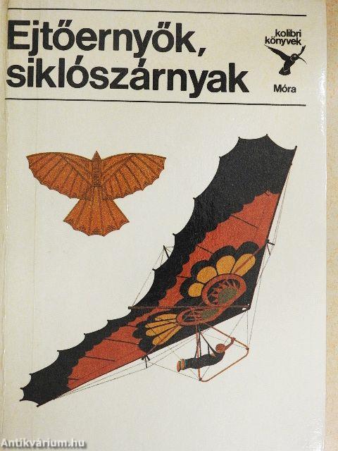 Ejtőernyők, siklószárnyak