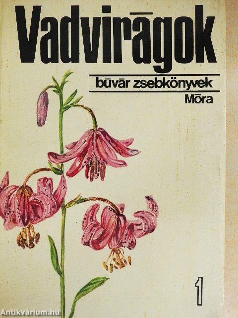 Vadvirágok 1.