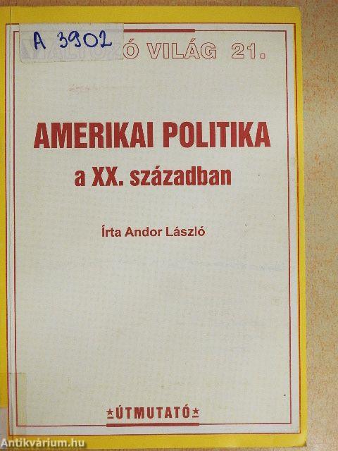 Amerikai politika a XX. században