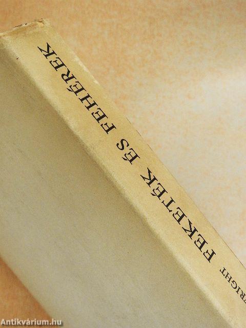 Feketék és fehérek