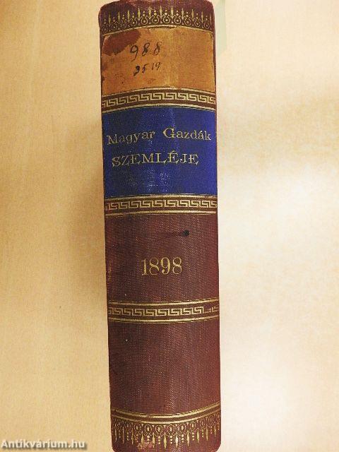 Magyar Gazdák Szemléje 1898. január-december I-II.
