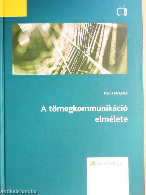 A tömegkommunikáció elmélete