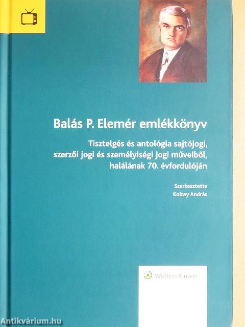 Balás P. Elemér emlékkönyv